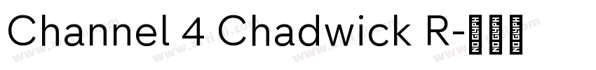 Channel 4 Chadwick R字体转换